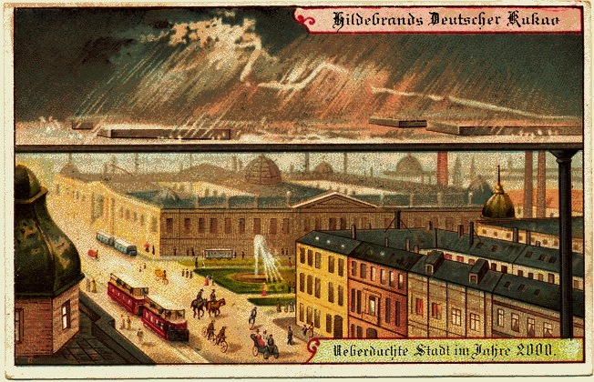 Zukunftsvision von 1900: Überdachte Stadt